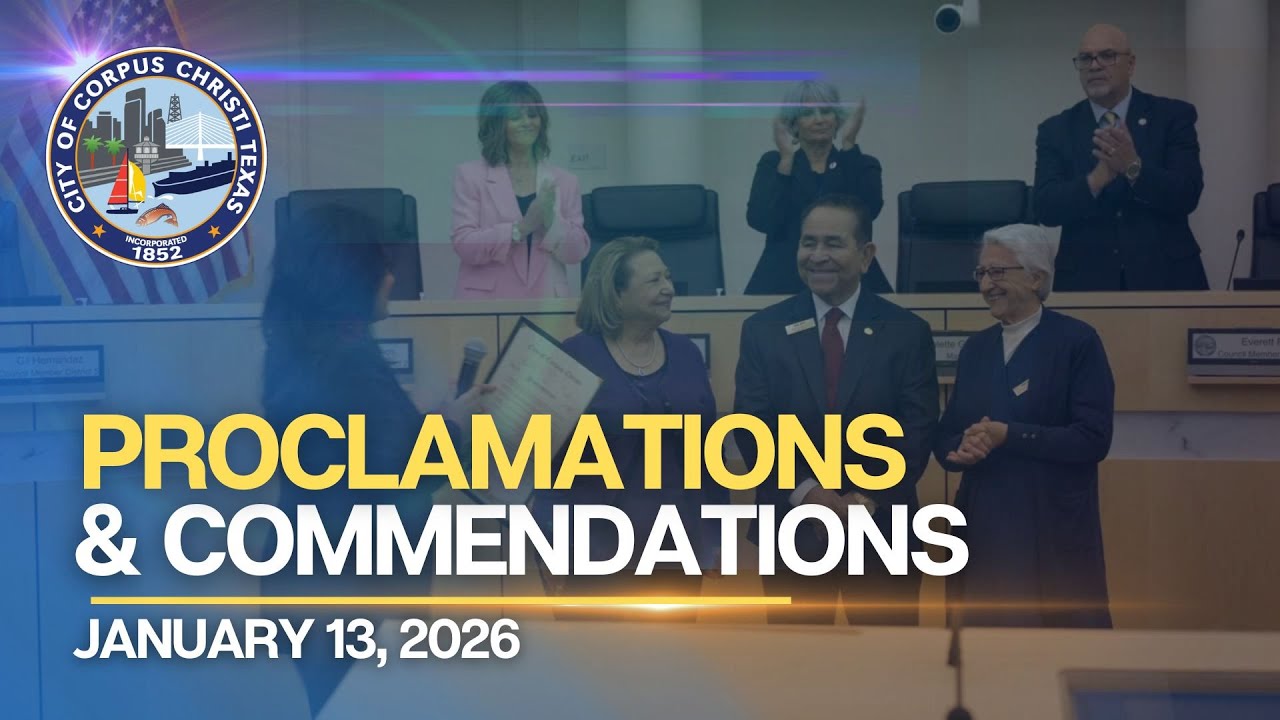 City of Corpus Christi | Proclamations and Commendations January 13. 2026