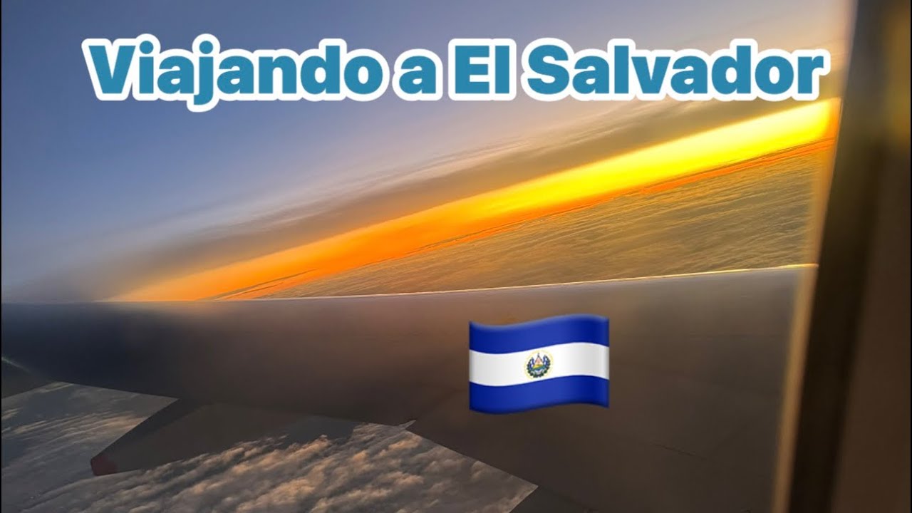 Viajando a EL SALVADOR 