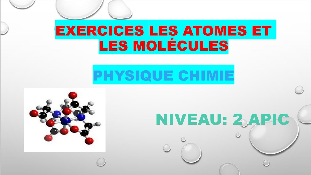 Exercices les atomes et les molécules 2 année collège