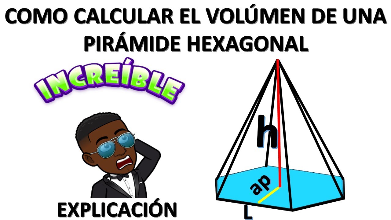 COMO CALCULAR EL VOLUMEN DE UNA PIRAMIDE HEXAGONAL REGULAR PASO A PASO Y SUPER FACIL