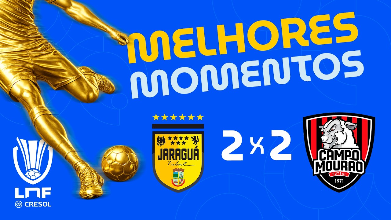 LNF 2026 - MELHORES MOMENTOS - JARAGU&Aacute; 2 X 2 CAMPO MOUR&Atilde;O