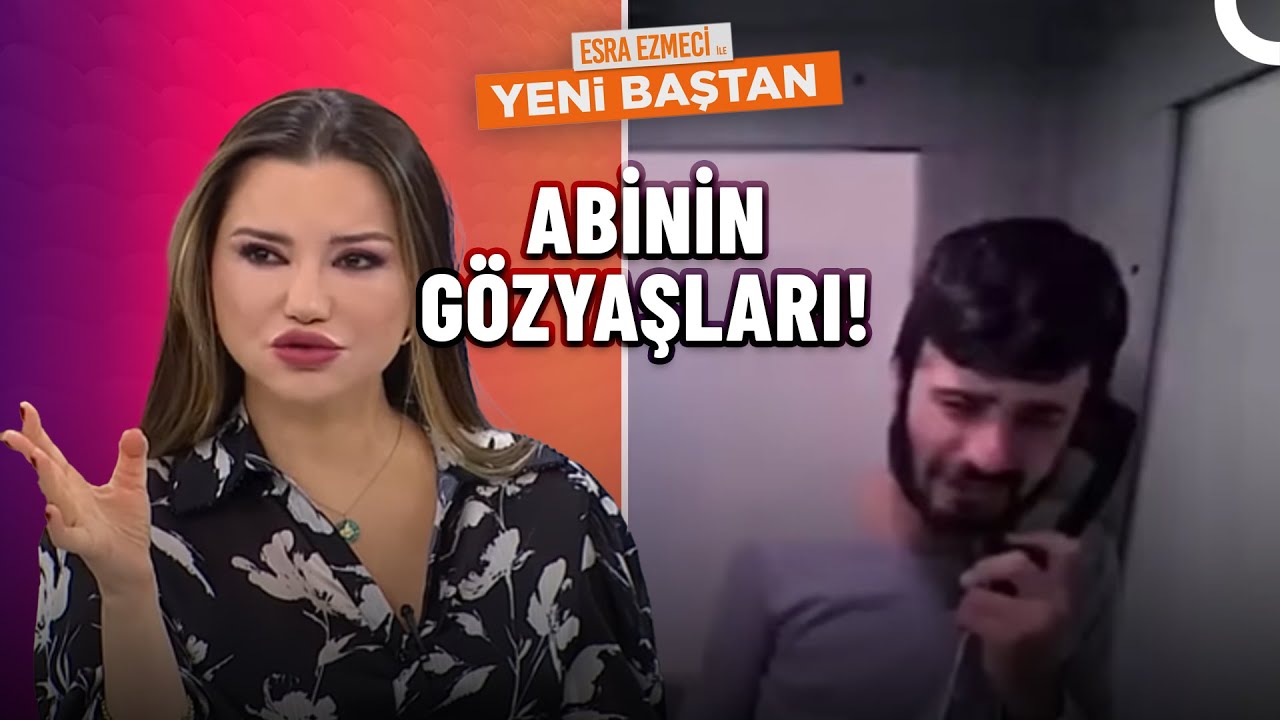 Narin'in Abisinin Son Görüntüsü! | Esra Ezmeci İle Yeni Baştan