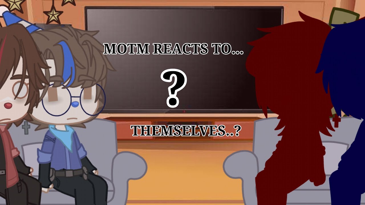 MOTM Reacts to...themselves..?_GN