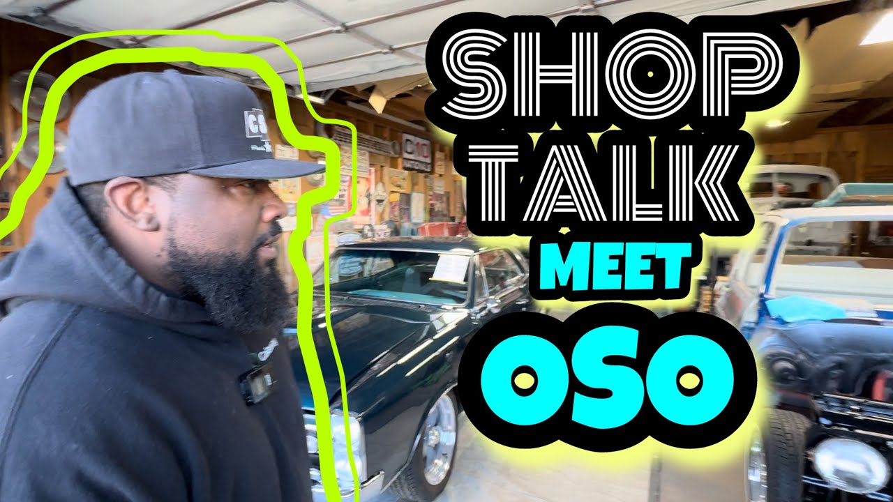 Shop Talk Meet OSO | Muscle car | c10 | Lowrider | b diamond leather