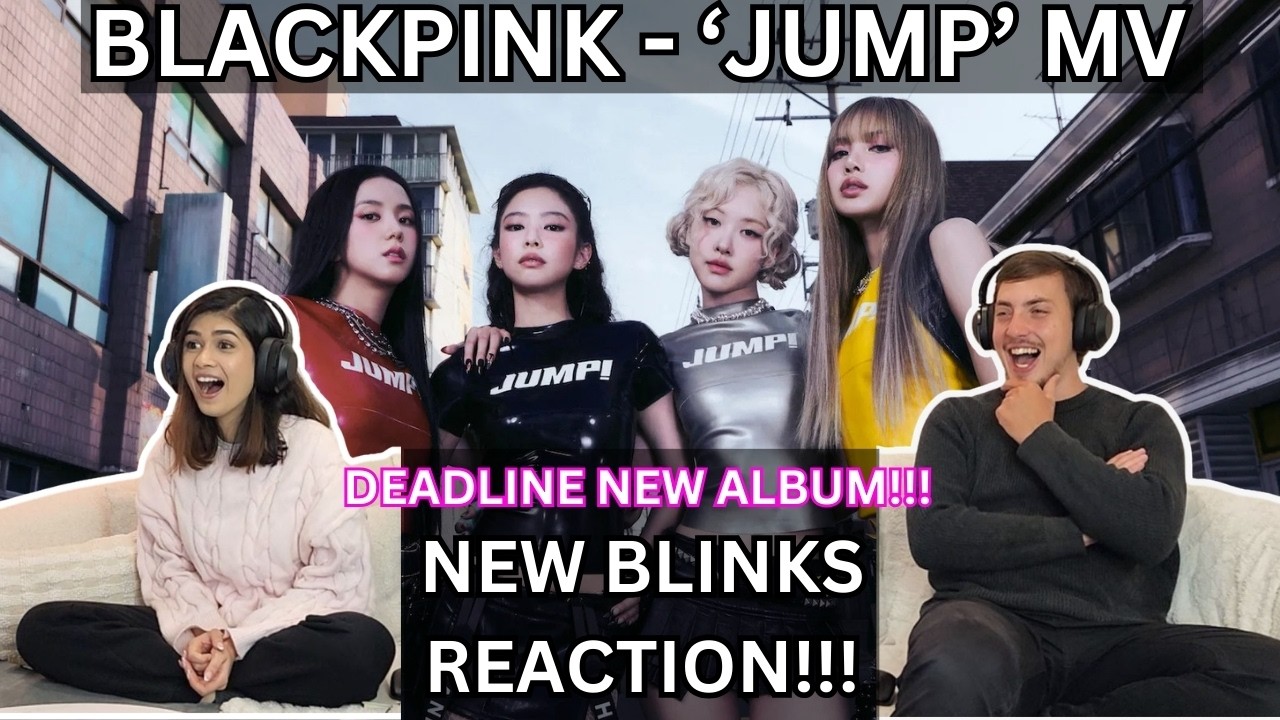 NEW BLINKS REACT!!! | BLACKPINK - 'JUMP' MV (Deadline Album) | FIRST-TIME REACTION!!!