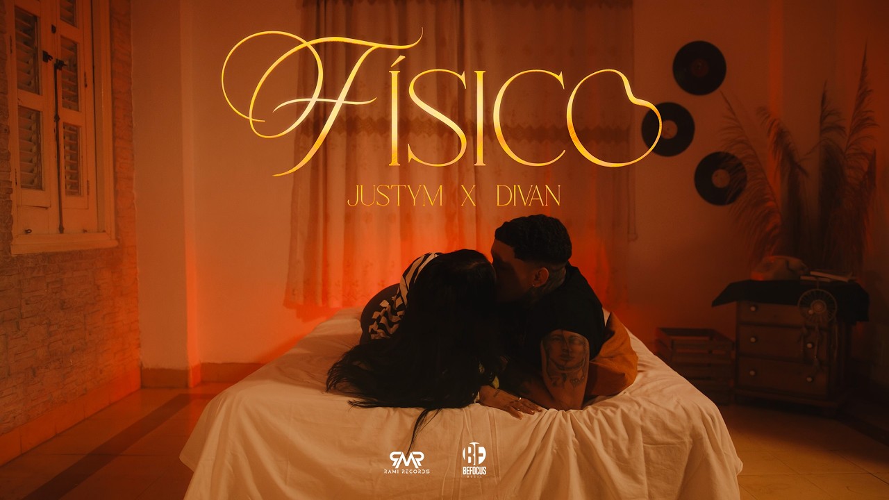 Divan X JUSTYM X Befocus Music - F&iacute;SICO (Video oficial)