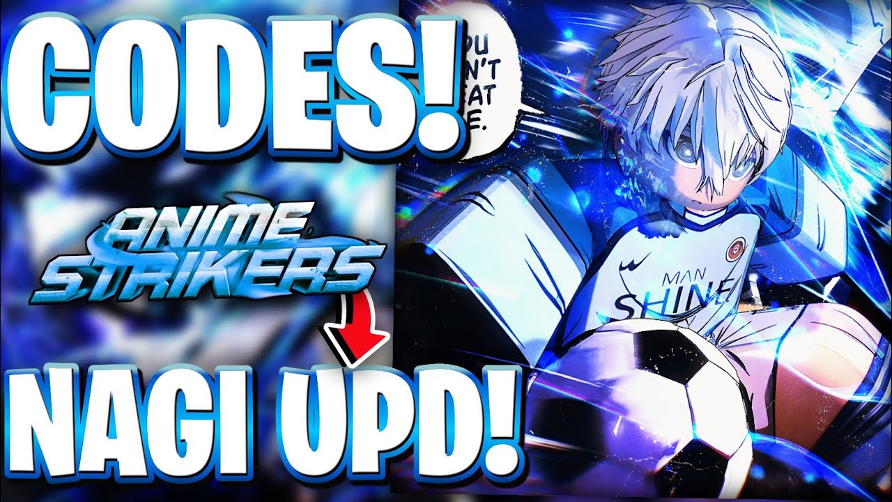 🌌[NAGI UPD] All NEWEST NAGI UPDATE CODES FOR ANIME STRIKERS | ROBLOX ANIME STRIKERS CODES