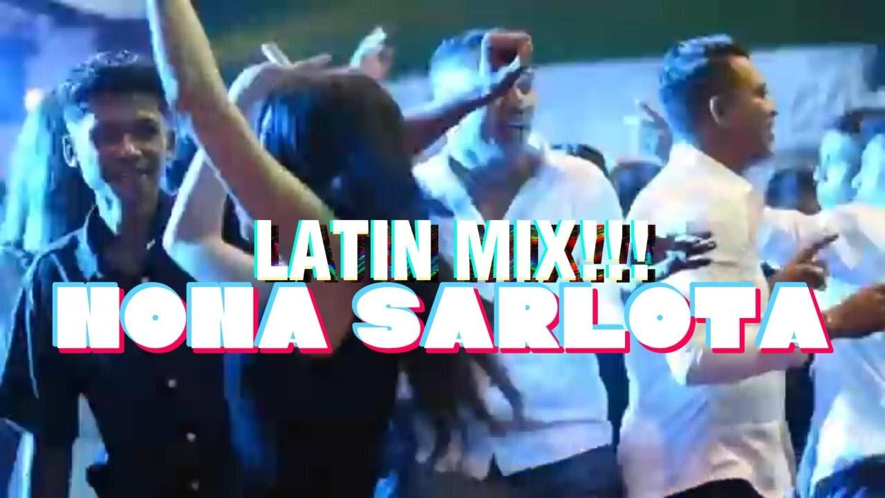 NONA SARLOTA 🌴LATIN MIX 🌴JAGO REMIX 2026