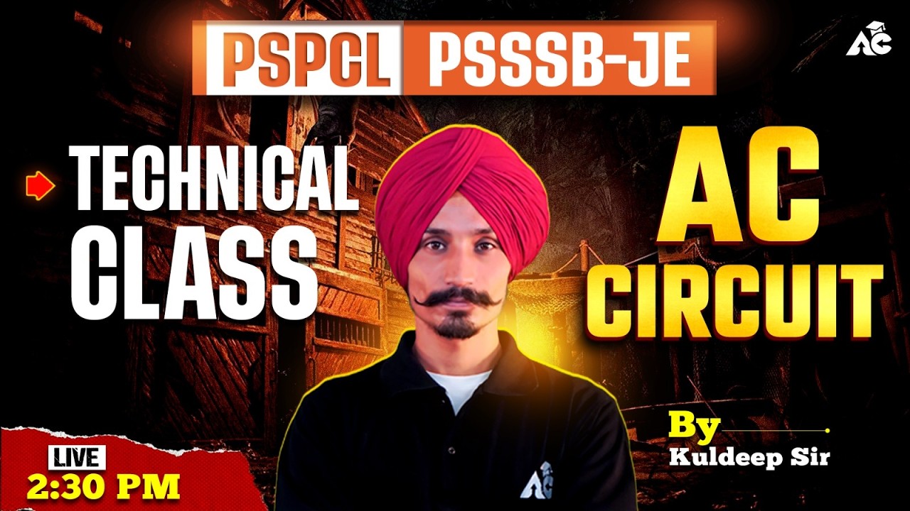PSPCL PSSSB JE 2026 | AC Circuit Complete Class | Most Expected Concepts | By Kuldeep Sir