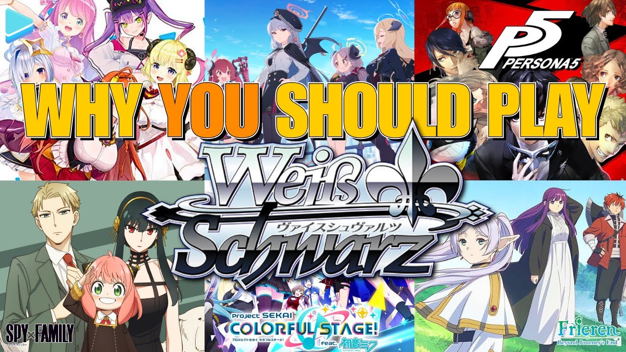 Why You Should Play Weiss Schwarz!