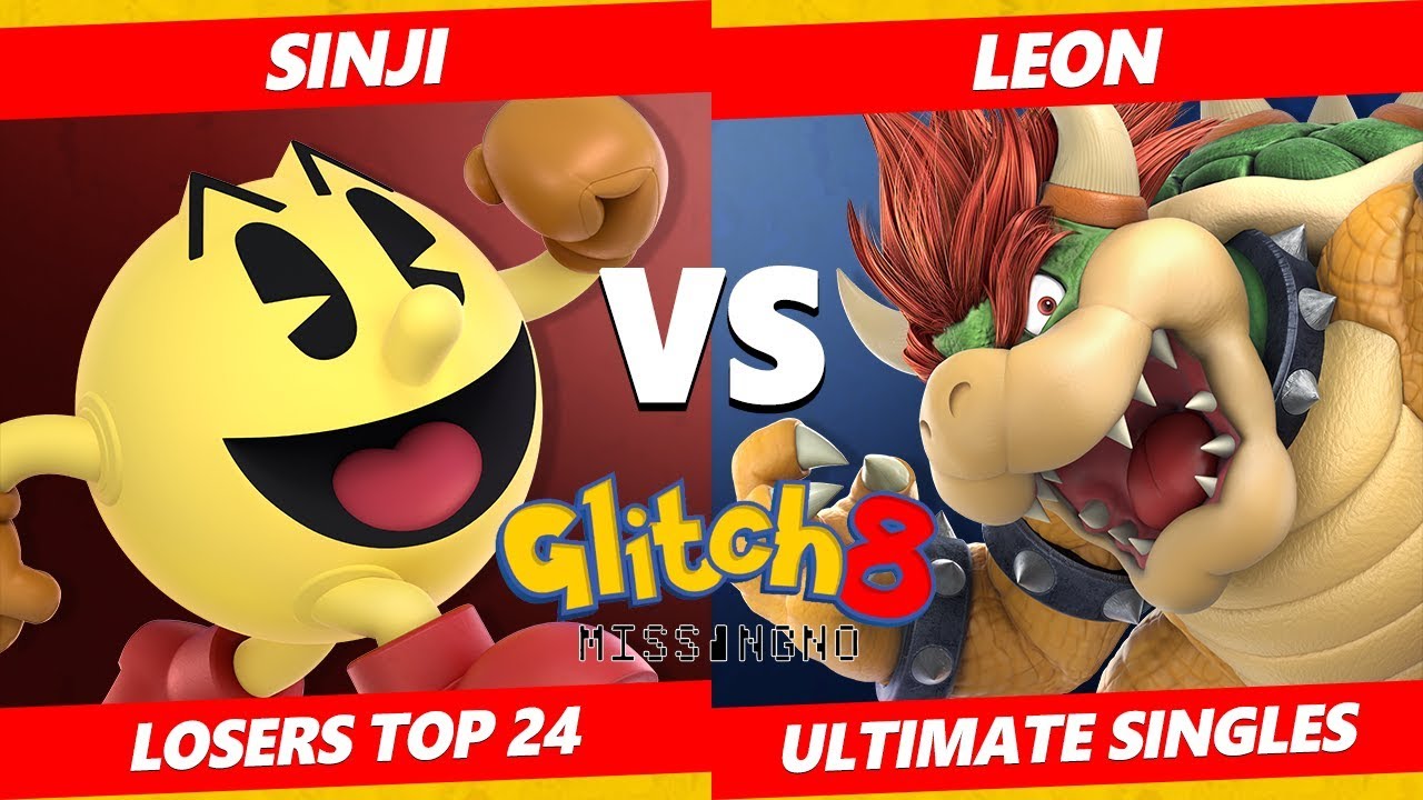 Glitch 8 SSBU - Sinji (Pac-Man) Vs. LeoN (Bowser) Smash Ultimate Tournament Losers Top 24