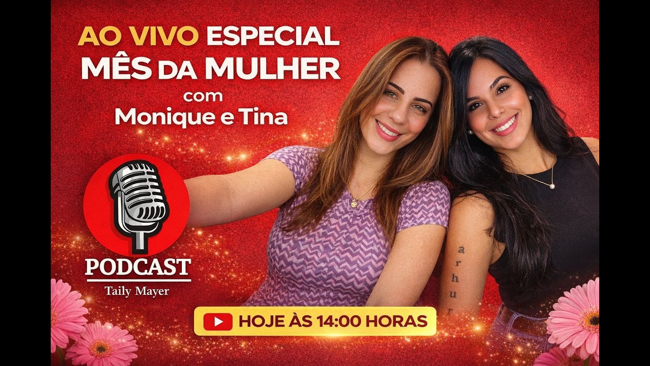 Monique e Tina #113  Podcast 2026