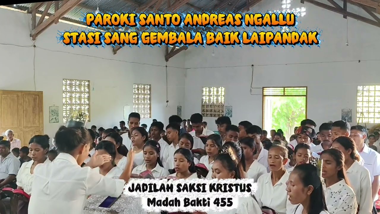 JADILAH SAKSI KRISTUS - MADAH BAKTI 455