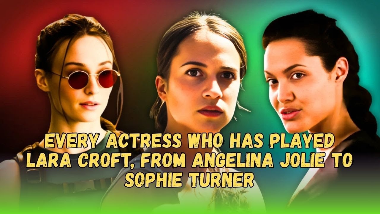 Every Actress Who Has Played Lara Croft, From Angelina Jolie to Sophie Turner