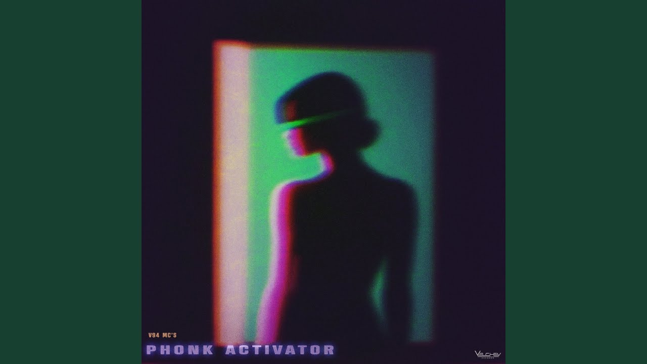 PHONK ACTIVATOR