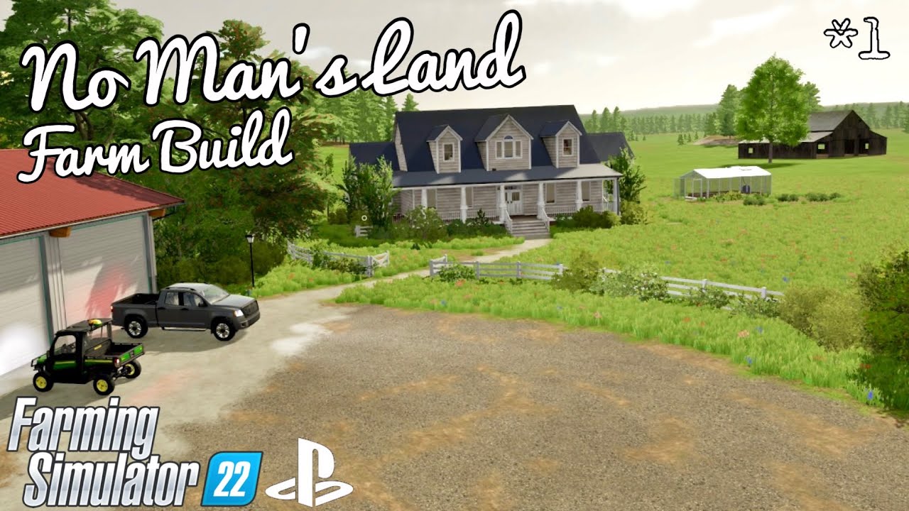 No Man's Land Farm Build - Part 1 - Farming Simulator 22 Timelapse - #FS22 for PS4