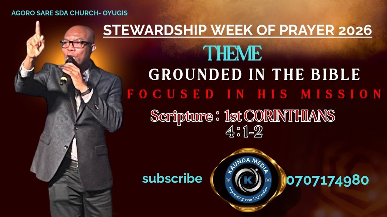 AGORO SARE SDA CHURCH//STEWARDSHIP WEEK OF PRAYER