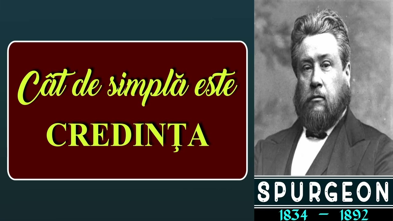 Cât de simplă este credinţa!