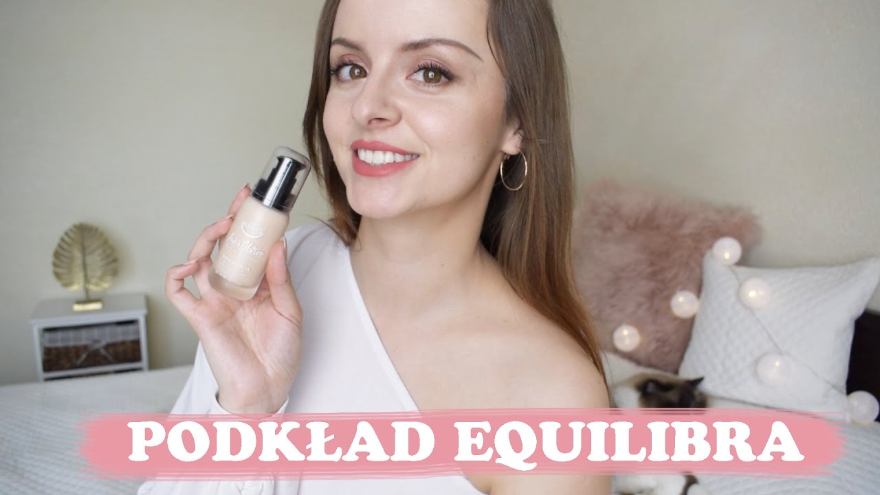 🎀 Test podkładu EQUILIBRA Love`s Nature 🎀