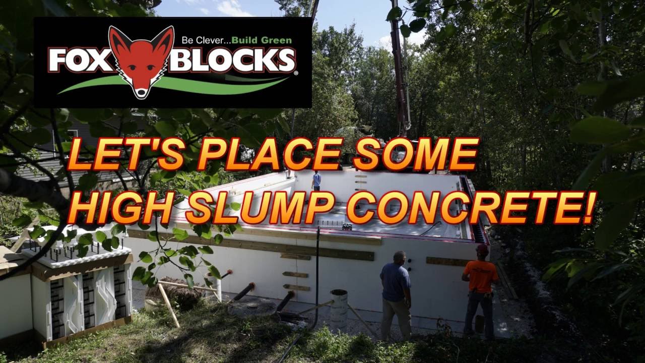 LETS PLACE SOME HIGH SLUMP CONCRETE