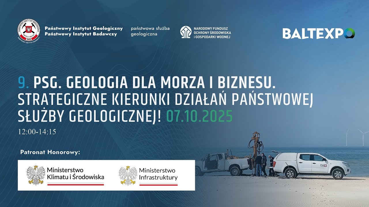 9. Forum Państwowej Służby Geologicznej „Geologia dla morza i biznesu