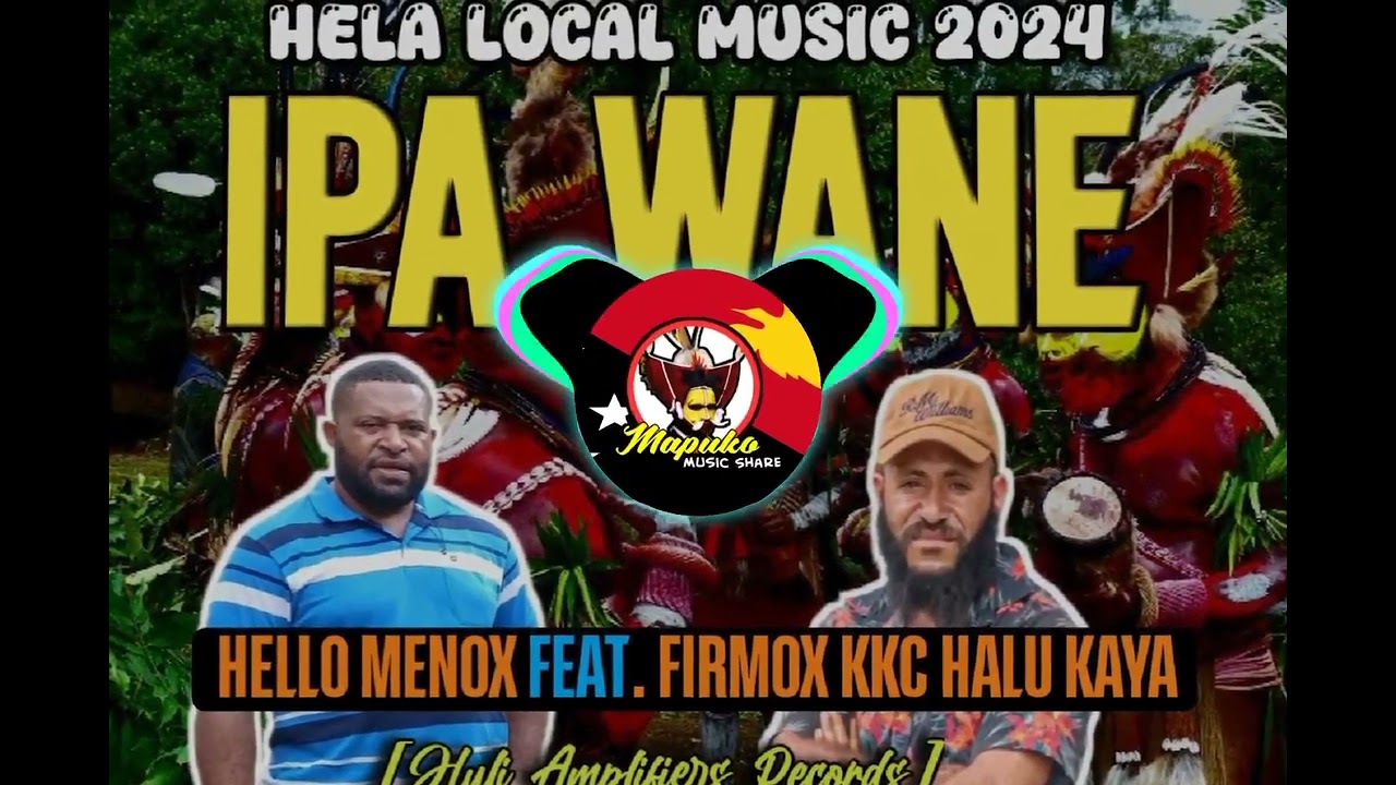KUMAPU IPA WANE -Hella Menox ft. Firmox KKC Halukaya (2024) .mp3 (HELA LOCAL MUSIC)🇵🇬