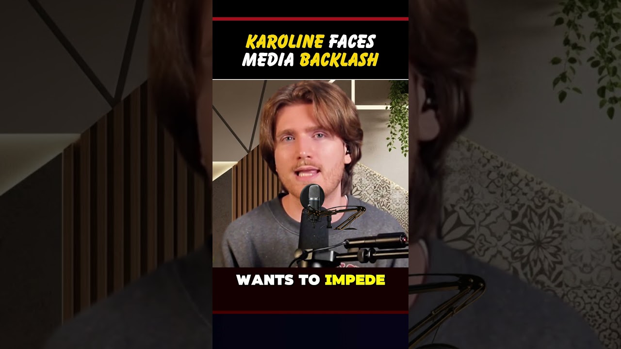 Karoline Faces Media Backlash 