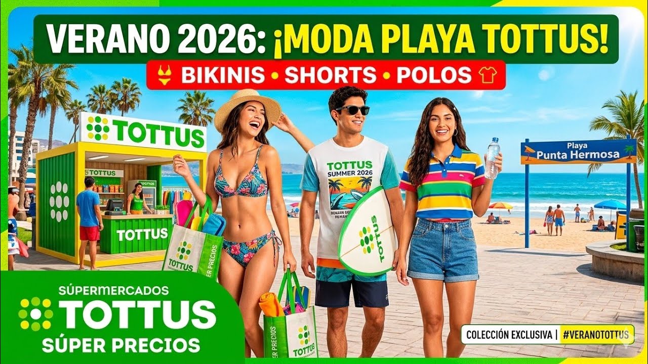 TOUR VERANO 2026 TOTTUS PUENTE PIEDRA