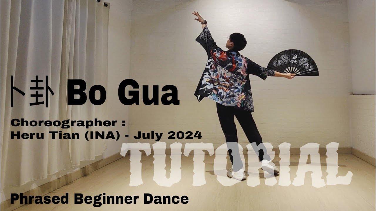 NEW TUTORIAL |卜卦 Bo Gua | LINE DANCE | Phrased Beginner | Heru Tian