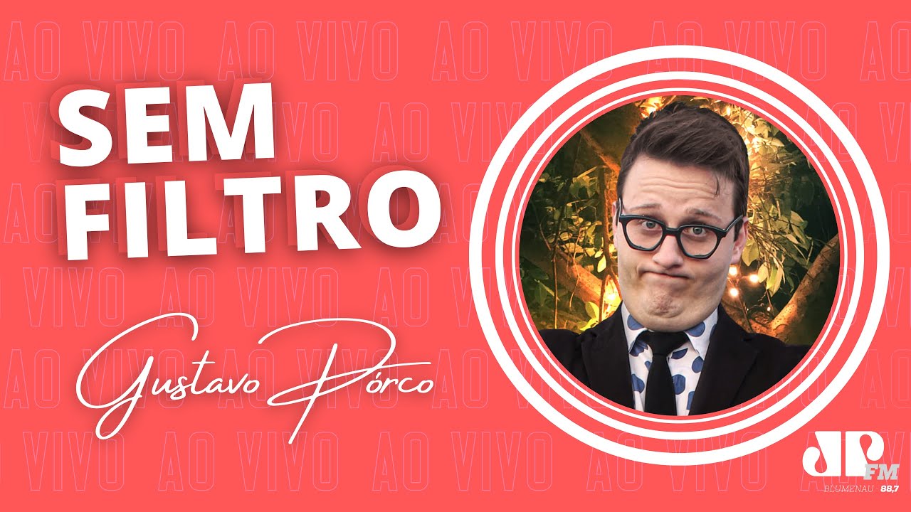 GUSTAVO PÓRCO [INDAVÍRUS] | SEM FILTRO | JOVEM PAN BLUMENAU 88,7 FM