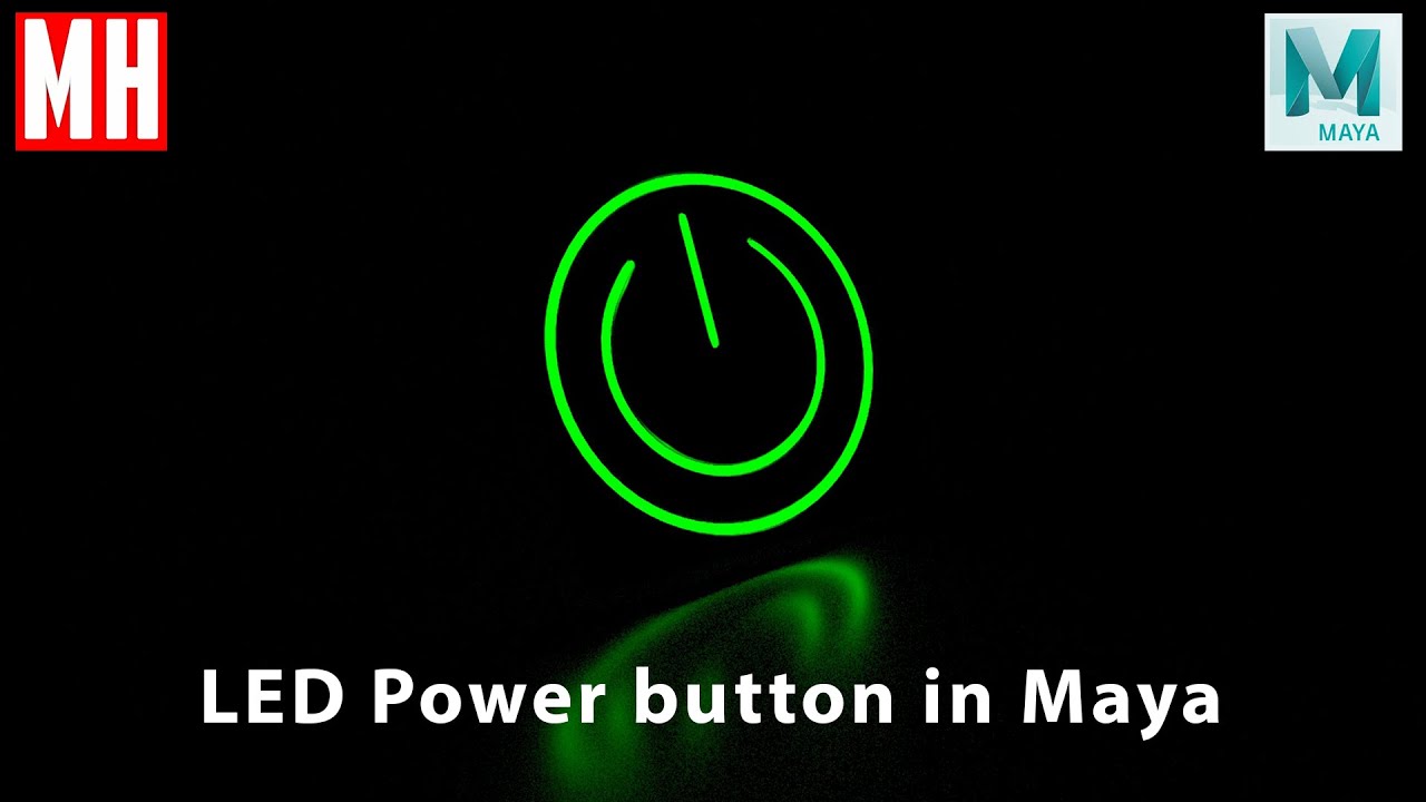 Maya tutorial : LED illuminated power button ( full workflow )
