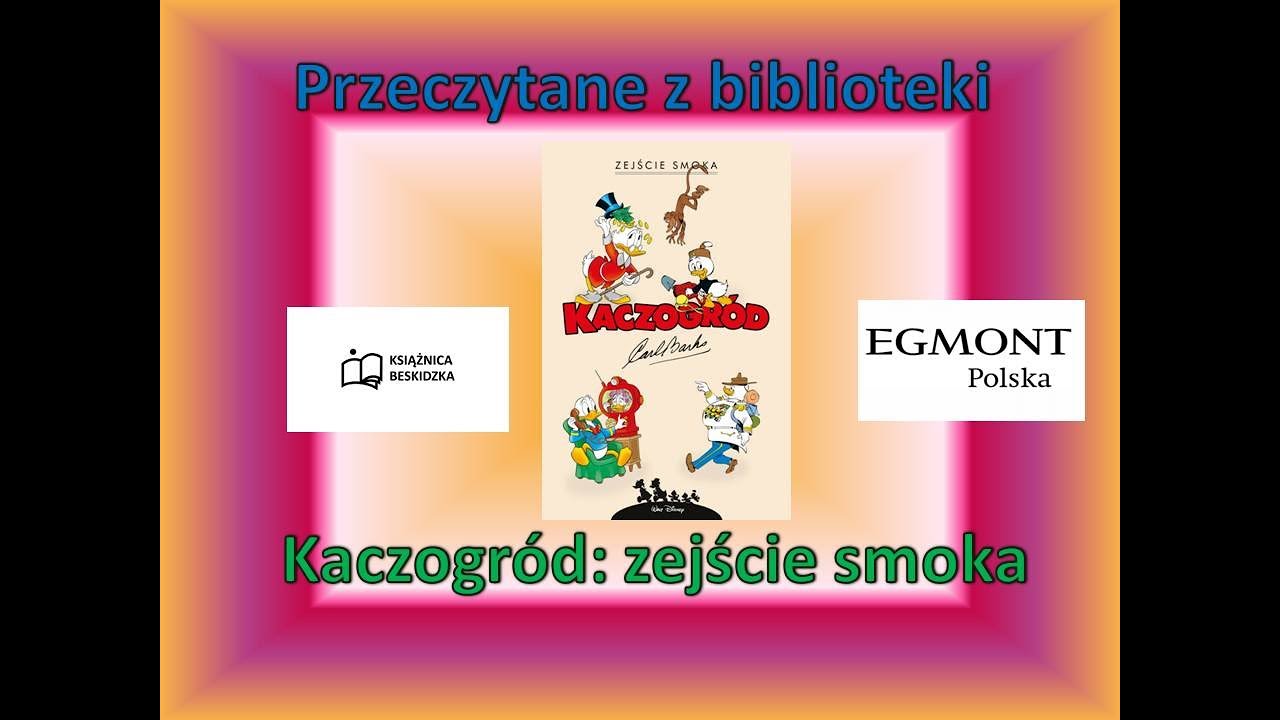 Kaczogród: Zejście smoka i inne historie z lat 1972-1994 -recenzje komiksów 2026 # 10
