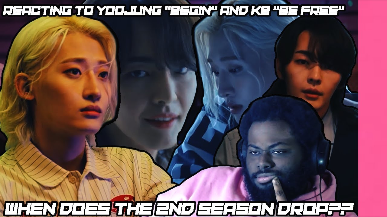 ALOT Happened REAL QUICK l YooJung ‘begin’ (be #1) And KB ‘be free’ (be #2) Reaction