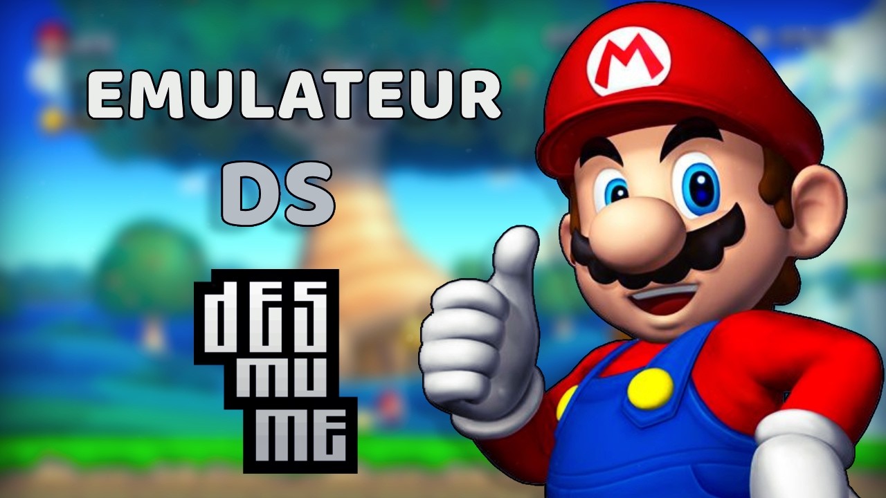 [TUTO] Comment Installer et Configurer l'&Eacute;mulateur DS (DeSmuME) [2026]