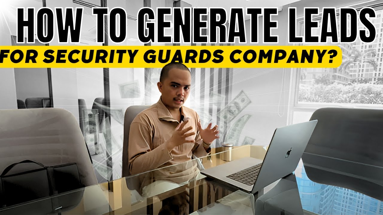 how to generate leads for security guard companies