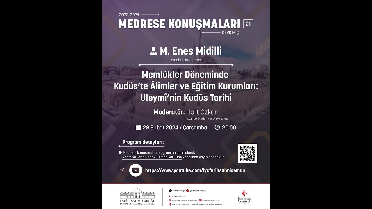 M  Enes Midilli, Memlükler Döneminde Kudüs'te Âlimler ve Eğitim Kurumları  Uleymî'nin Kudüs Tarihi