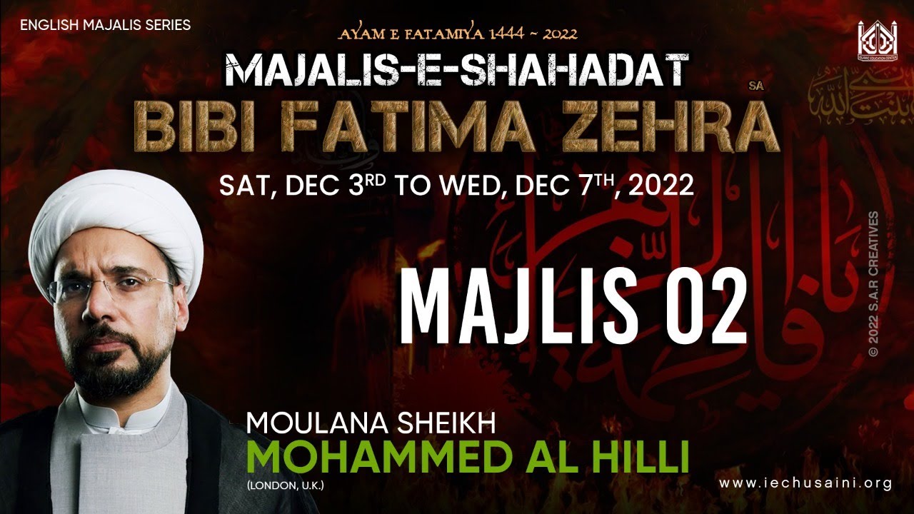 Majlis e Shahadat Syeda Fatima Zahra (SA) Majlis 2 (English)