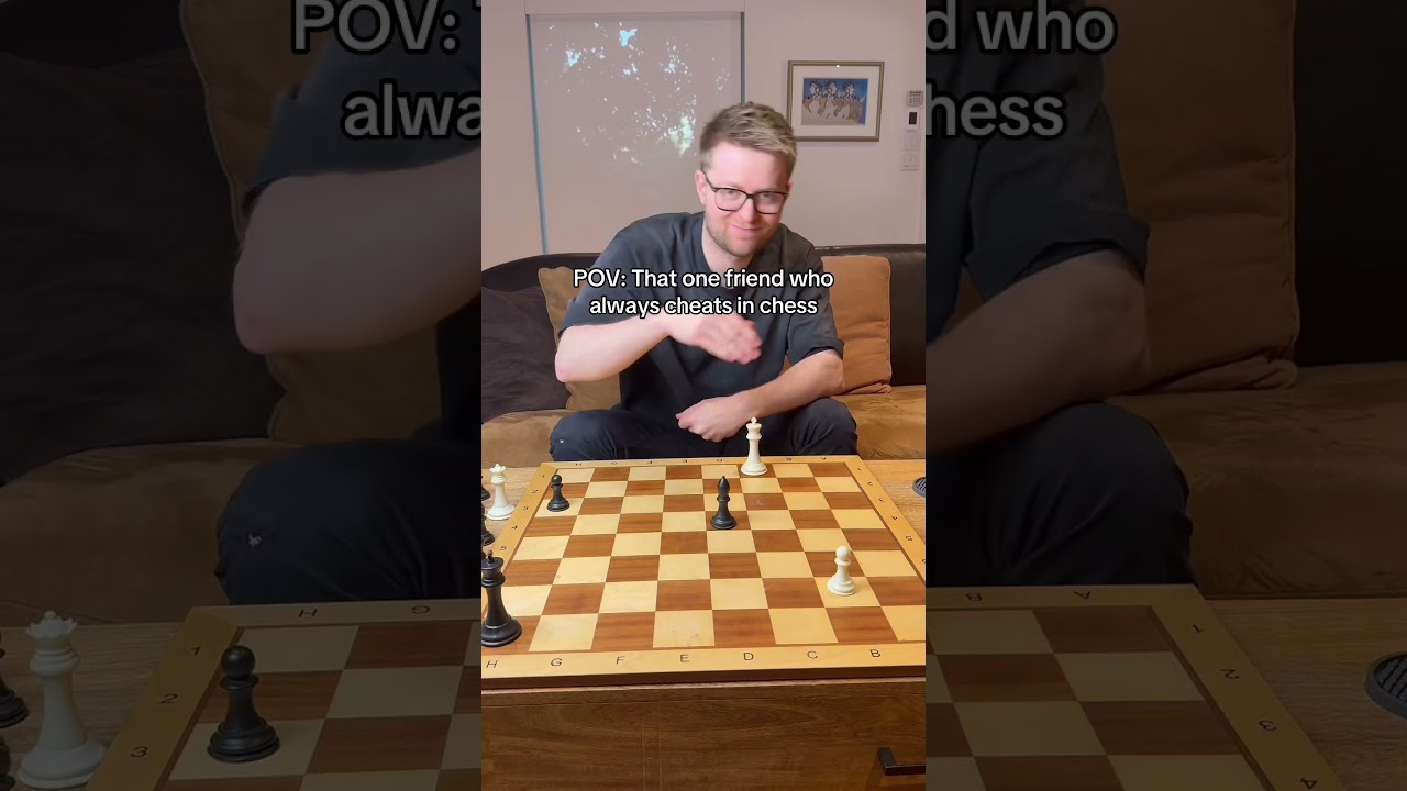 POV: That one friend who always cheats in chess #chess