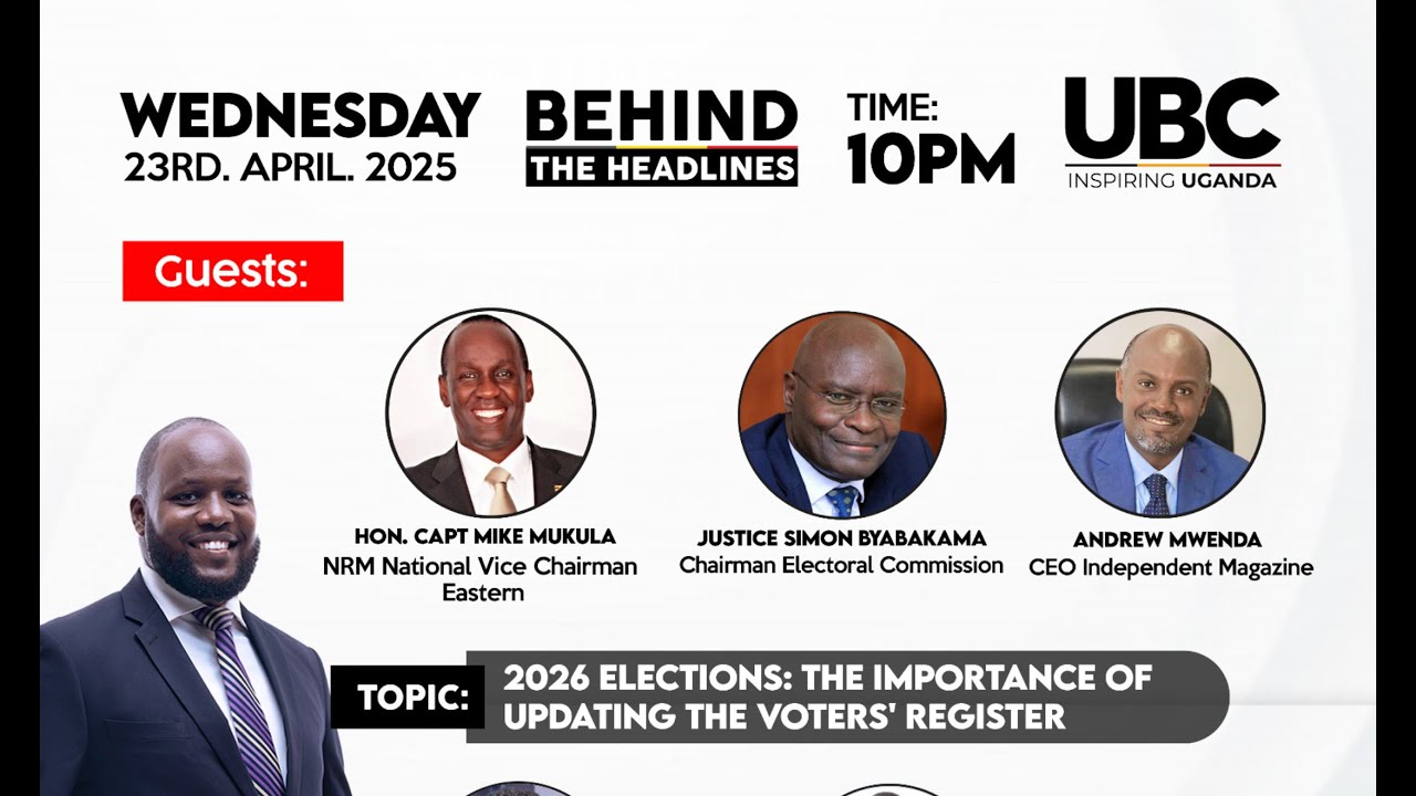 LIVE: UBC Behind the Headlines| 2026 Uganda’s Elections with Timothy Nyangweso  || April 23, 2025