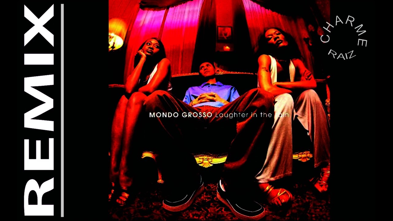 MONDO GROSSO - LAUGHTER IN THE RAIN (REMIX CIOBA DJ)
