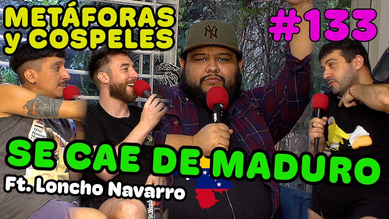 Metáforas y Cospeles #133 | Especial VENEZUELA Ft. @lonchonavarro