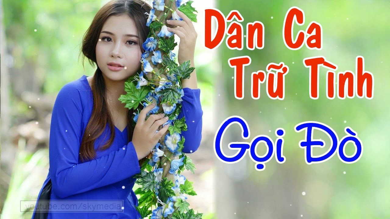 Gọi Đò, Dân Ca Miền Tây - Nhạc Dân Ca Trữ Tình Quê Hương Miền Tây Tuyển Chọn