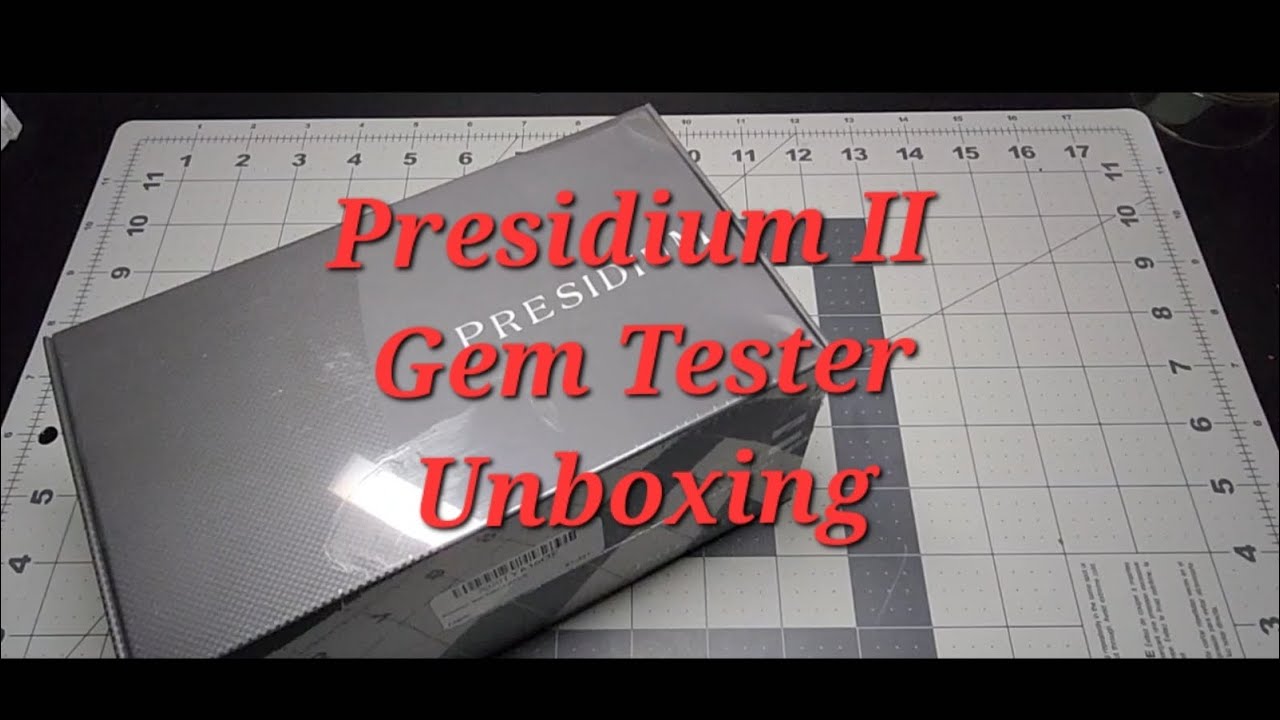 Presidium Gem Tester II Unboxing What should be in the box, calibration, testing-- quirks and all!