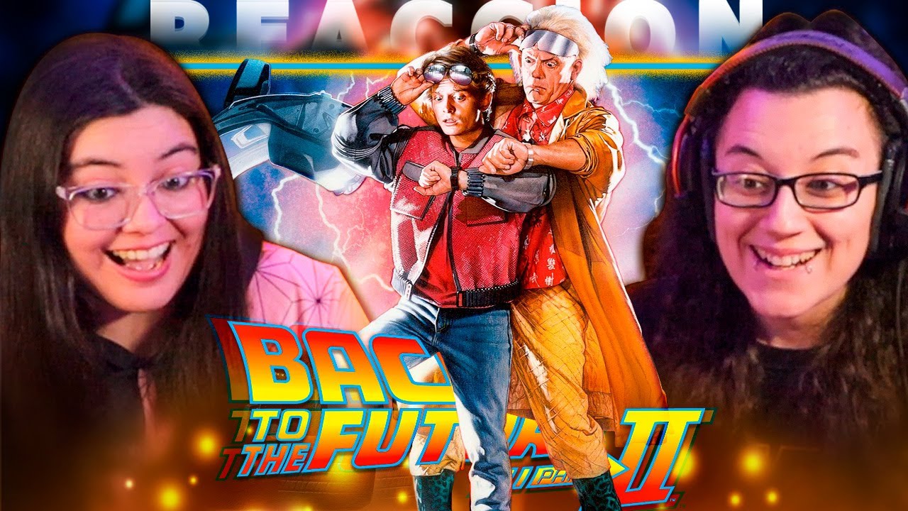 BACK TO THE FUTURE 2 (1989)🕙🚗 | REACCIÓN💯
