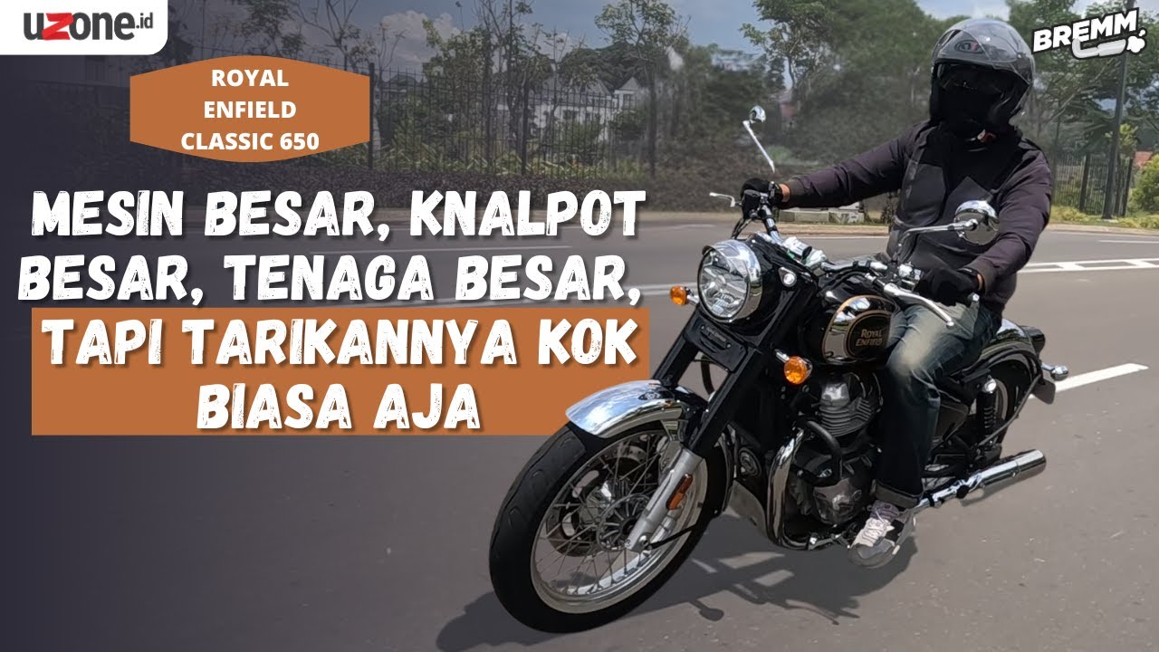 TEST RIDE ROYAL ENFIELD CLASSIC 650, TARIKANNYA BERAT?