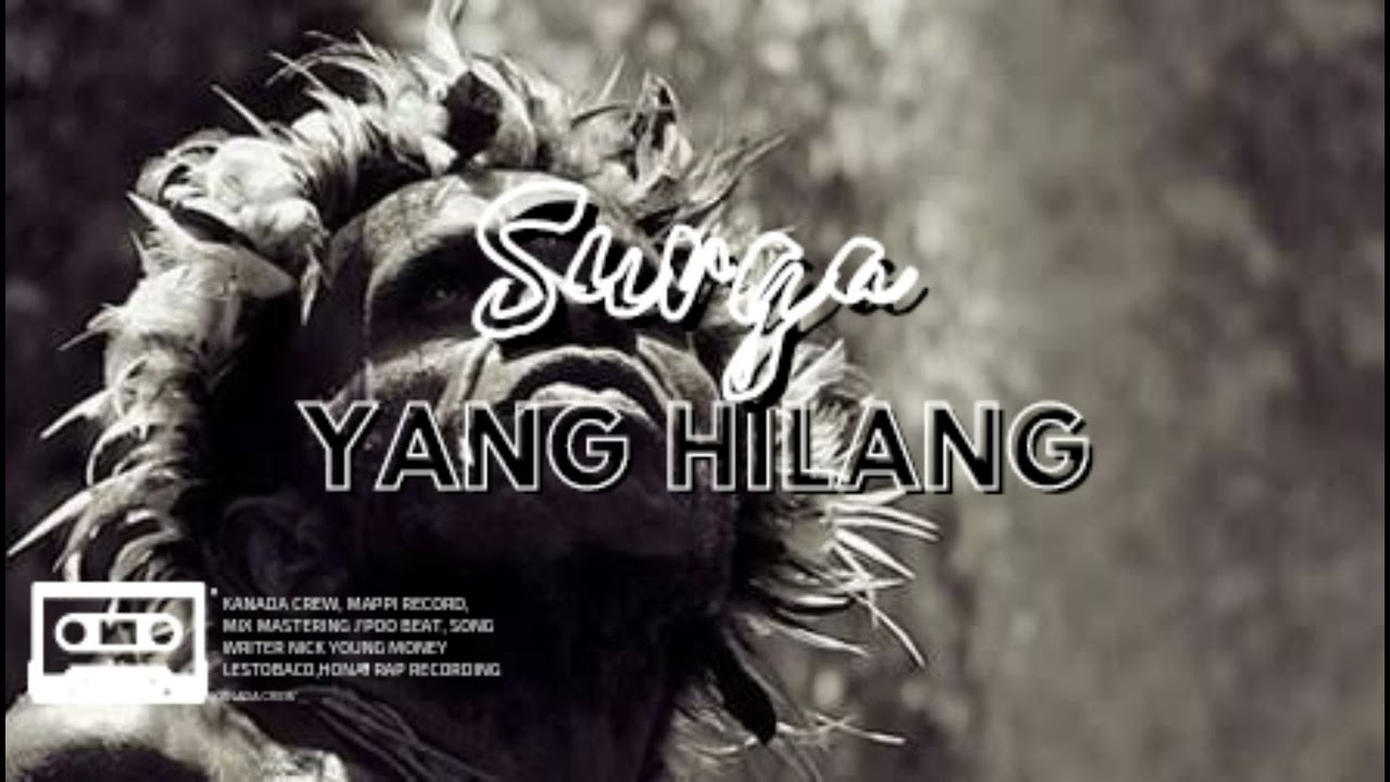 SURGA YANG HILANG - KANADA CREW (OFFICIAL AUDIO) TRADISIONAL RAP