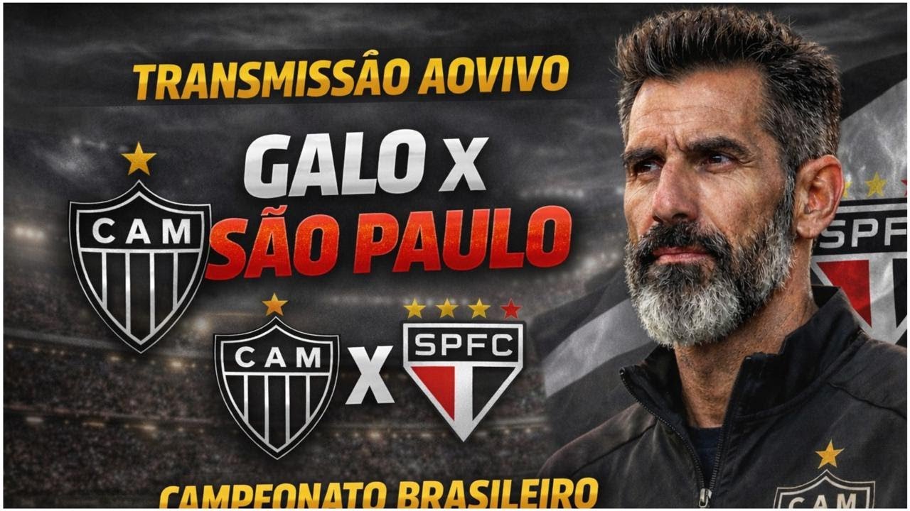 ⚫ AOVIVO DIRETO DA ARENA MRV 🐓 GALO X SÃO PAULO🔴 CAMPEONATO BRASILEIRO 2026
