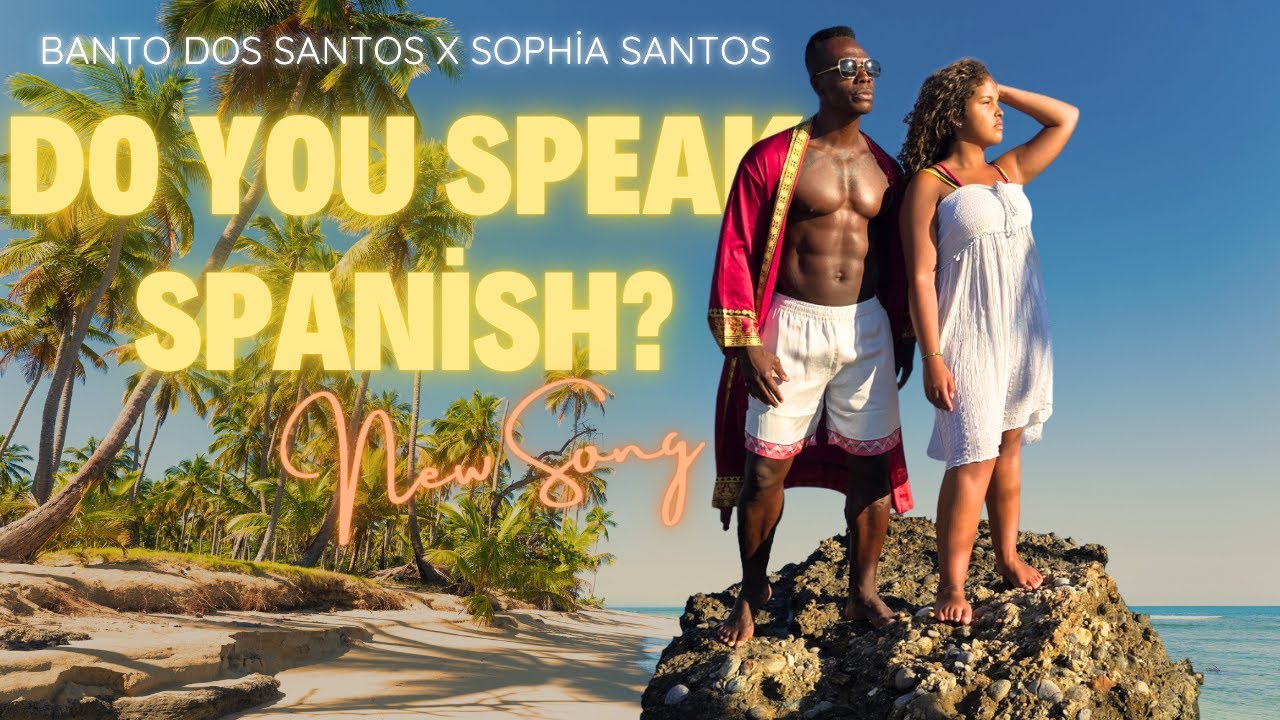 BANTO DOS SANTOS &ndash; DO YOU SPEAK SPANISH ft. SOPHIA SANTOS (OFICJALNY WIDEO)
