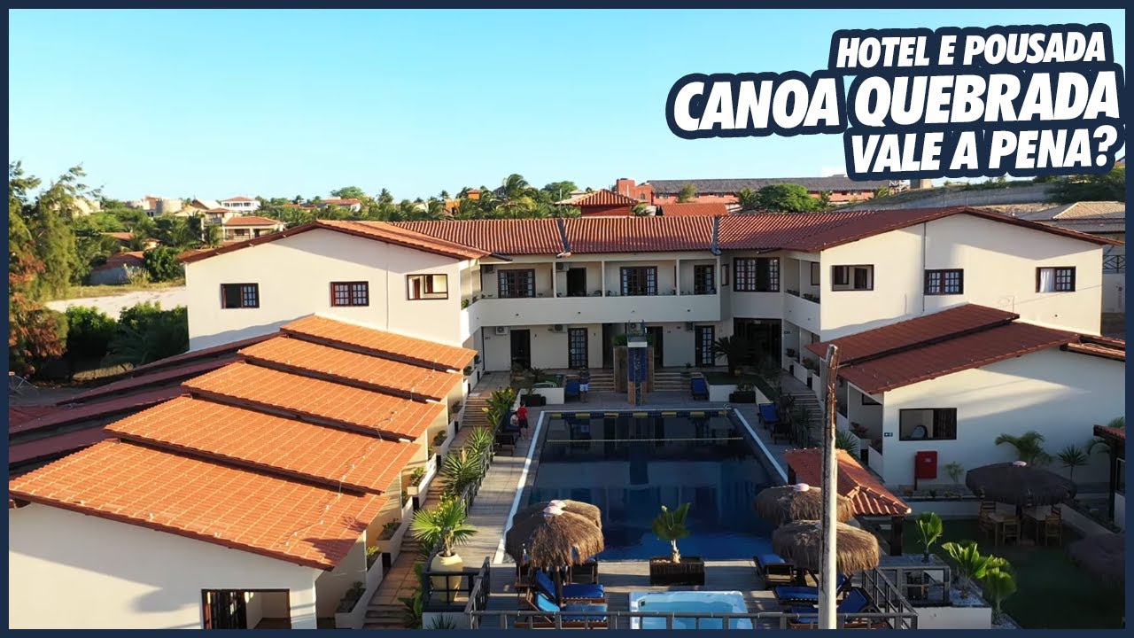 Hotel e Pousada Canoa Quebrada - Vale a pena? Conheça o quarto e externas - Canoa Quebrada, Ceará