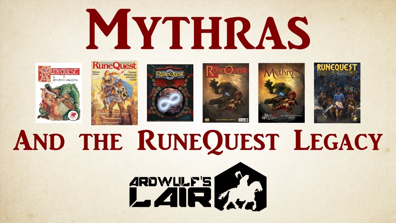 Mythras and the RuneQuest Legacy